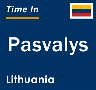 Current local time in Pasvalys, Lithuania