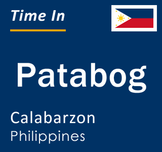 Current local time in Patabog, Calabarzon, Philippines