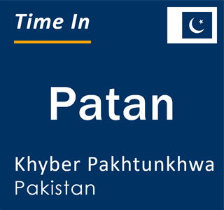Current local time in Patan, Khyber Pakhtunkhwa, Pakistan