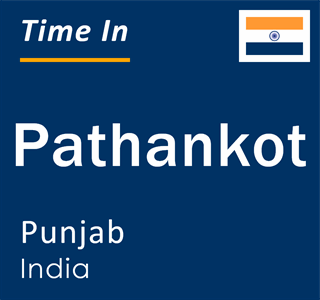 Current time in Pathankot, Punjab, India