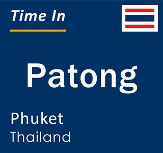 Current local time in Patong, Phuket, Thailand