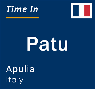 Current local time in Patu, Apulia, Italy