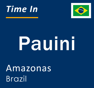 Current local time in Pauini, Amazonas, Brazil