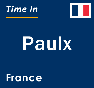 Current local time in Paulx, France