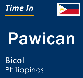 Current local time in Pawican, Bicol, Philippines