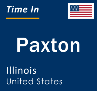 Current local time in Paxton, Illinois, United States