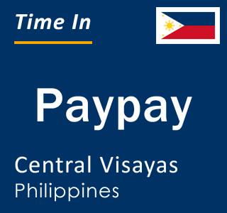 Current local time in Paypay, Central Visayas, Philippines