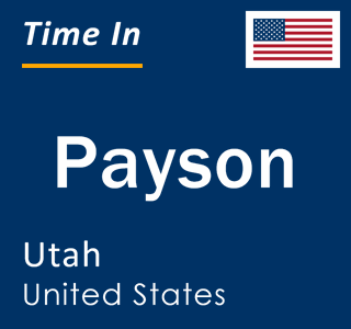 Current local time in Payson, Utah, United States