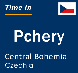 Current local time in Pchery, Central Bohemia, Czechia