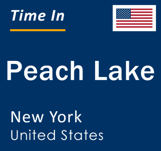 Current local time in Peach Lake, New York, United States