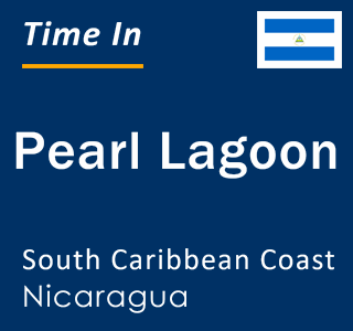Current local time in Pearl Lagoon, South Caribbean Coast, Nicaragua