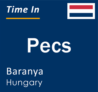 Current local time in Pecs, Baranya, Hungary