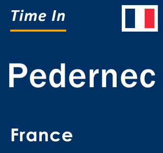 Current local time in Pedernec, France