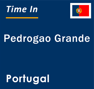 Current local time in Pedrogao Grande, Portugal