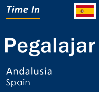 Current local time in Pegalajar, Andalusia, Spain