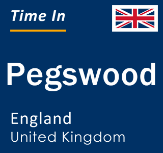 Current local time in Pegswood, England, United Kingdom