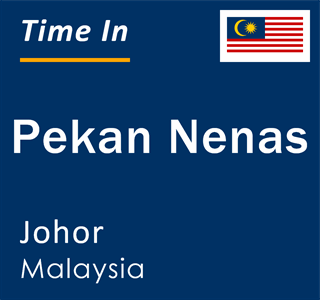 Current time in Pekan Nenas, Johor, Malaysia