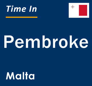 Current local time in Pembroke, Malta