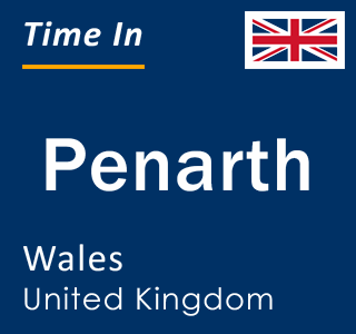 Current local time in Penarth, Wales, United Kingdom