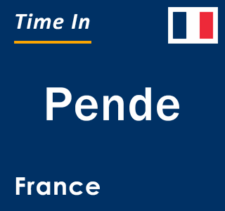 Current local time in Pende, France