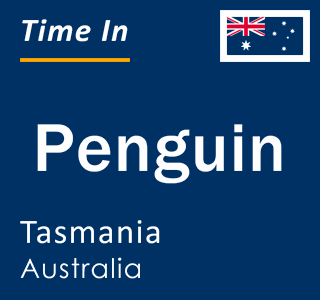 Current local time in Penguin, Tasmania, Australia