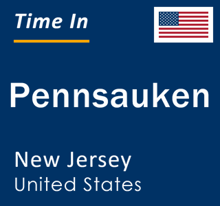 Current local time in Pennsauken, New Jersey, United States