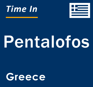 Current local time in Pentalofos, Greece