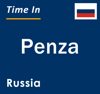Current local time in Penza, Russia