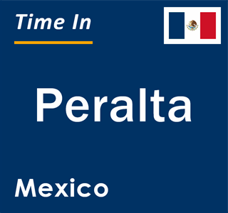 Current local time in Peralta, Mexico