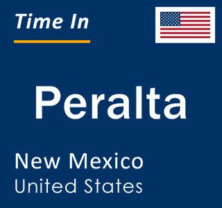 Current local time in Peralta, New Mexico, United States