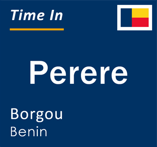 Current local time in Perere, Borgou, Benin