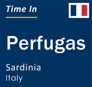 Current local time in Perfugas, Sardinia, Italy