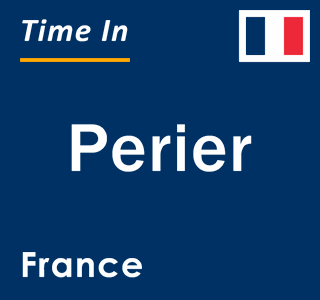 Current local time in Perier, France