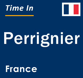 Current local time in Perrignier, France