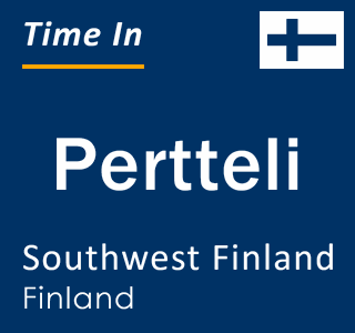 Current time in Pertteli, Southwest Finland, Finland