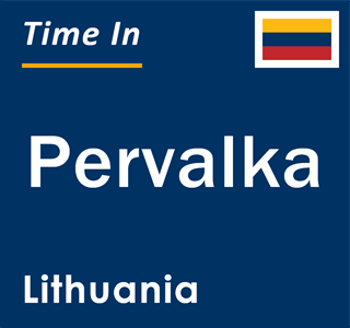 Current local time in Pervalka, Lithuania
