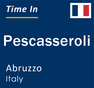 Current local time in Pescasseroli, Abruzzo, Italy