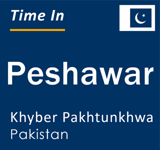 Current local time in Peshawar, Khyber Pakhtunkhwa, Pakistan
