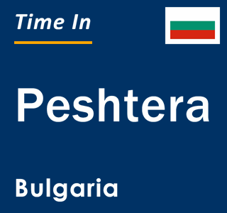 Current local time in Peshtera, Bulgaria