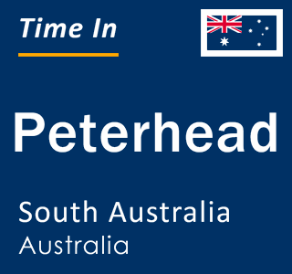 Current local time in Peterhead, South Australia, Australia