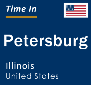 Current local time in Petersburg, Illinois, United States