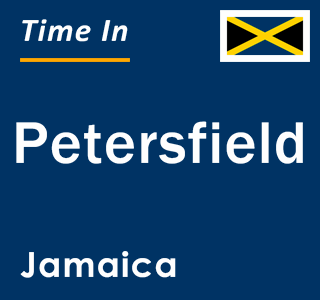 Current local time in Petersfield, Jamaica