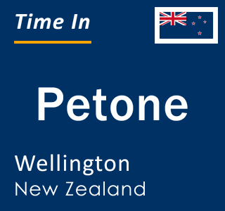 Current local time in Petone, Wellington, New Zealand