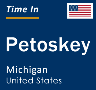 Current local time in Petoskey, Michigan, United States