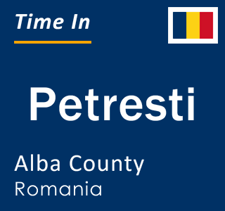 Current local time in Petresti, Alba County, Romania