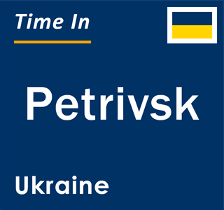 Current local time in Petrivsk, Ukraine