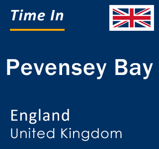 Current local time in Pevensey Bay, England, United Kingdom