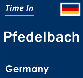 Current local time in Pfedelbach, Germany