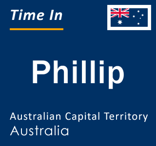 Current local time in Phillip, Australian Capital Territory, Australia