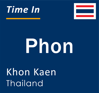 Current local time in Phon, Khon Kaen, Thailand